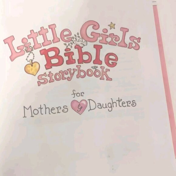 Little Girls Bible Storybook for Mothers and Daughters by Carolyn Larsen, 2006 - Picture 3 of 15